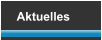 Aktuelles