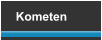 Kometen