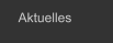 Aktuelles