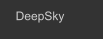 DeepSky